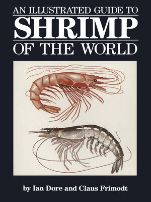 cover image of An Illustrated Guide to Shrimp of the World